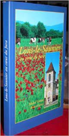 LONS LE SAUNIER AU COEUR DU JURA